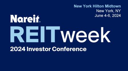 Nareit's REITweek: 2024 Investor Conference